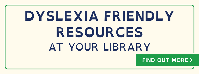 Dyslexia Friendly Resources